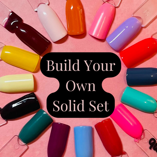 BUILD YOUR OWN - SOLID SET